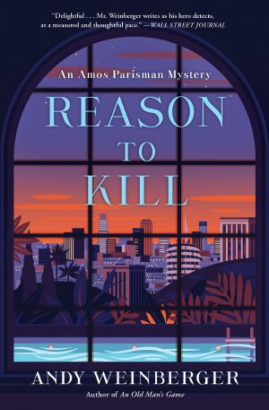 [Amos Parisman Mystery 02] • Reason to Kill